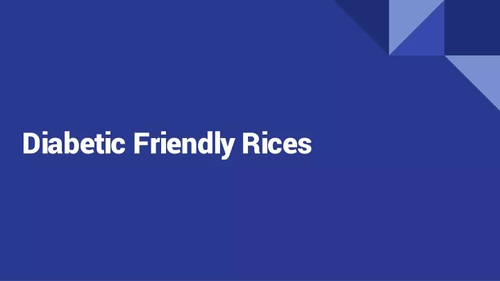 diabetic friendly rices