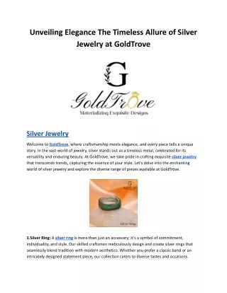 Unveiling Elegance The Timeless Allure of Silver Jewelry at GoldTrove