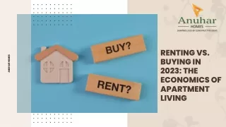 Renting vs. Buying in 2023 The Economics of Apartment Living