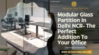 Modular Glass Partition In Delhi NCR- The Perfect Addition To Your Office