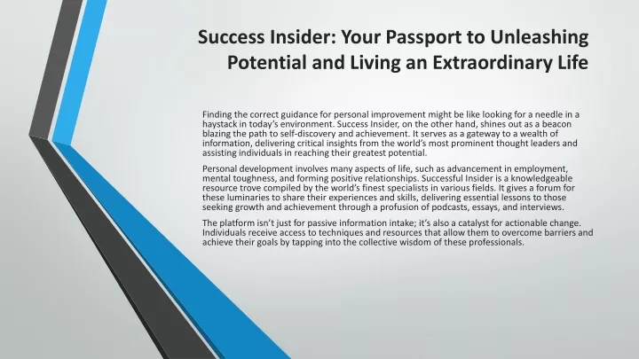 success insider your passport to unleashing potential and living an extraordinary life