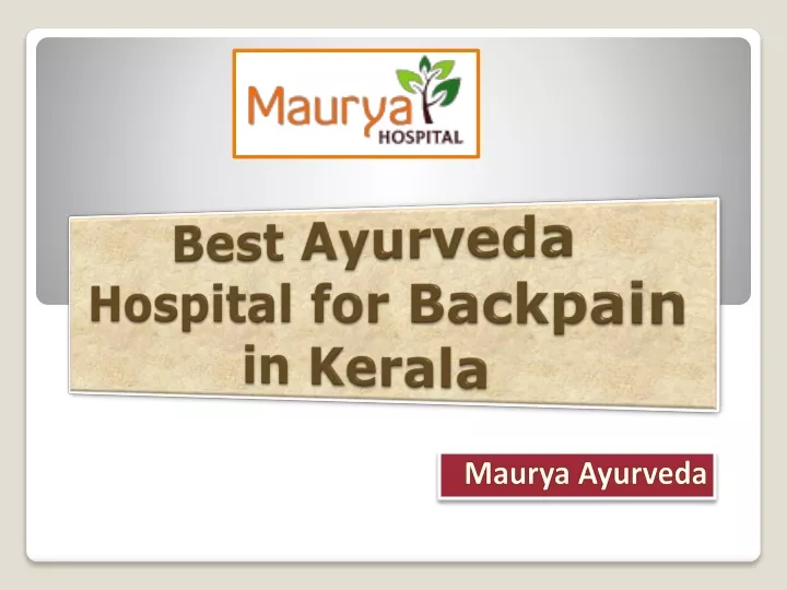 best ayurveda hospital for backpain in kerala