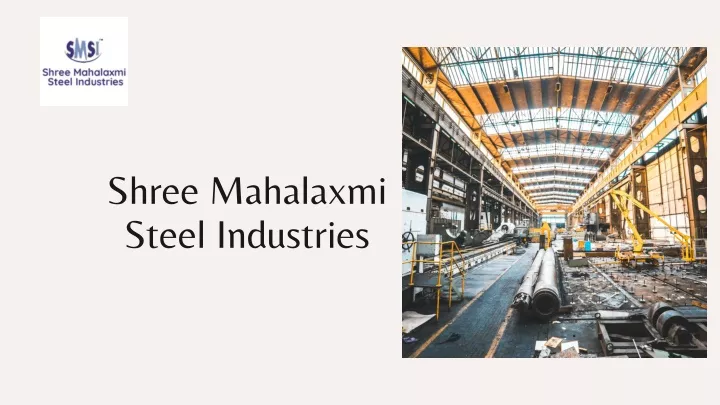 shree mahalaxmi steel industries