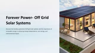 Forever Power Off Grid Solar Systems