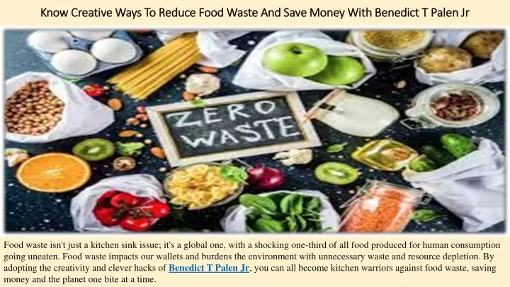 know creative ways to reduce food waste and save money with benedict t palen jr