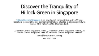 Discover the Tranquility of Hillock Green in Singapore