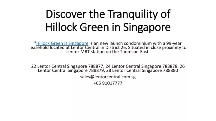 discover the tranquility of hillock green in singapore