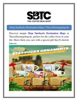 Shop Starbucks Destination Mugs | Thecoffeemugshop.de