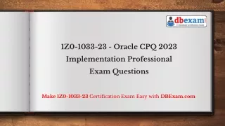 1Z0-1033-23 - Oracle CPQ 2023 Implementation Professional Exam Questions