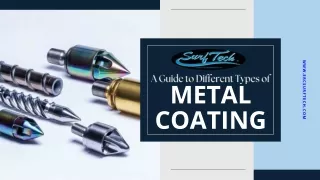 A Guide to Different Types of Metal Coating