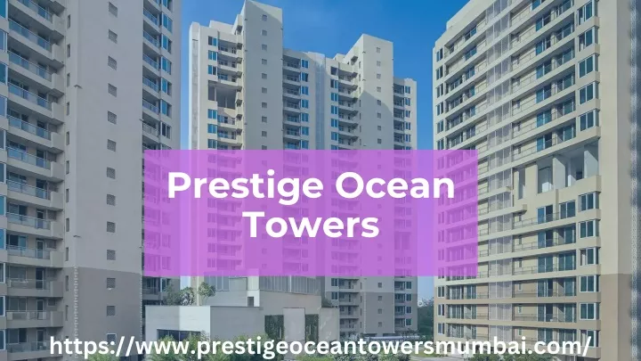 prestige ocean towers