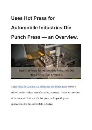Uses Hot Press for Automobile Industries Die Punch Press — an Overview