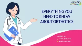 Everything You Need To Know About Orthotics