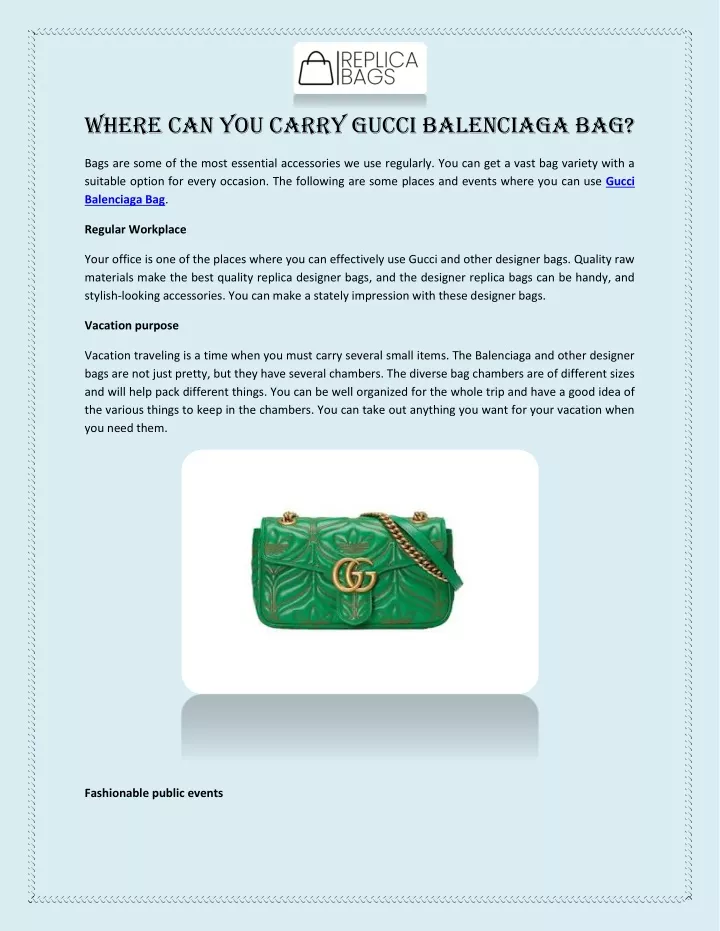 where can you carry gucci balenciaga bag