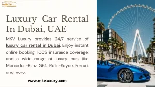 Luxury Car Rental In Dubai, UAE