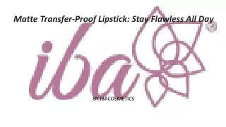 Matte Transfer-Proof Lipstick