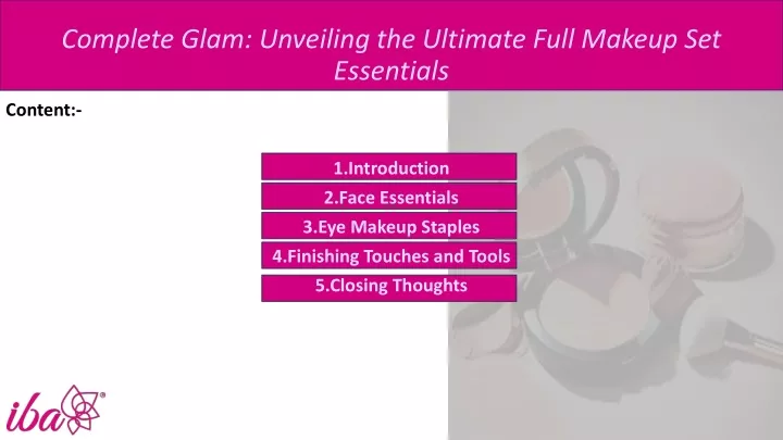 complete glam unveiling the ultimate full makeup set essentials