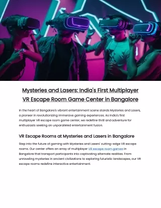 Mysteries and Lasers- India's First Multiplayer VR Escape Room Game Center in Bangalore