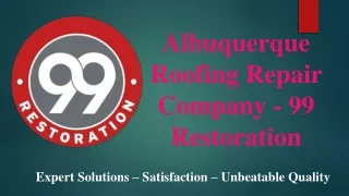 Albuquerque Roofing Repair Company - 99 Restoration