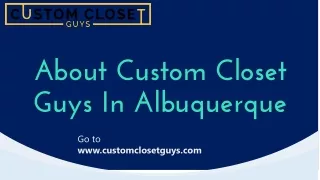 About Custom Closet Guys In Albuquerque