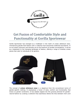 Get Fusion of Comfortable Style and Functionality at Gorilla Sportswear