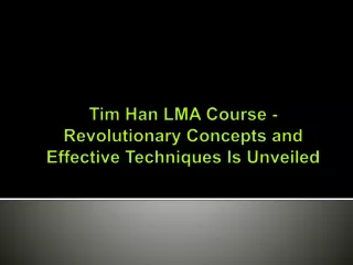 tim han lma course revolutionary concepts and effective techniques is unveiled