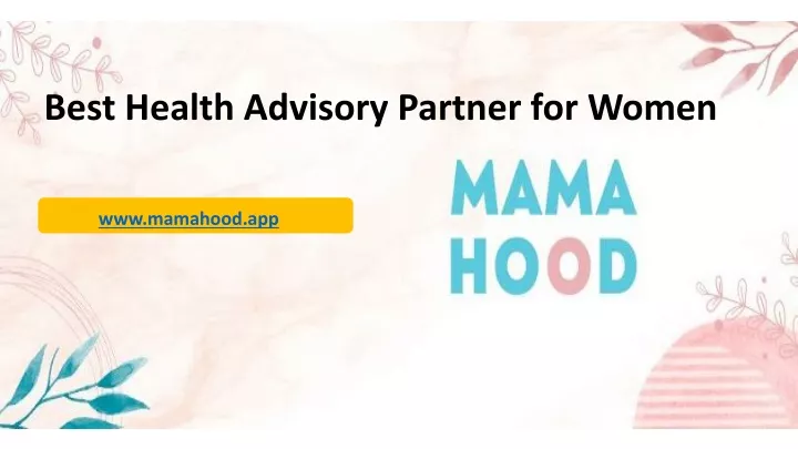 best health advisory partner for women