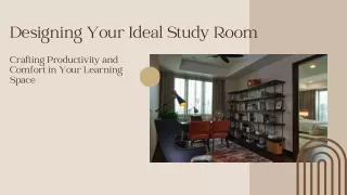 Crafting a Productive Haven Designing Your Study Room