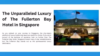 The Unparalleled Luxury of The Fullerton Bay Hotel in Singapore