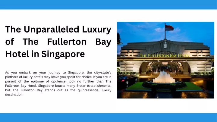 the unparalleled luxury of the fullerton