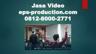 081280002771 | Jasa Bikin Video Youtube | Jasa Video EPS PRODUCTION