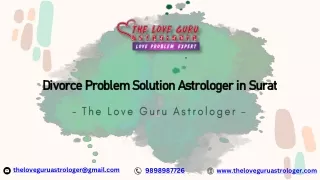 Divorce Problem Solution Astrologer in Surat, The Love Guru Astrologer