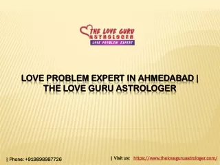 Love problem expert in Ahmedabad, The Love Guru Astrologer
