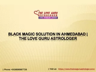 Black Magic solution in Ahmedabad, The Love Guru Astrologer