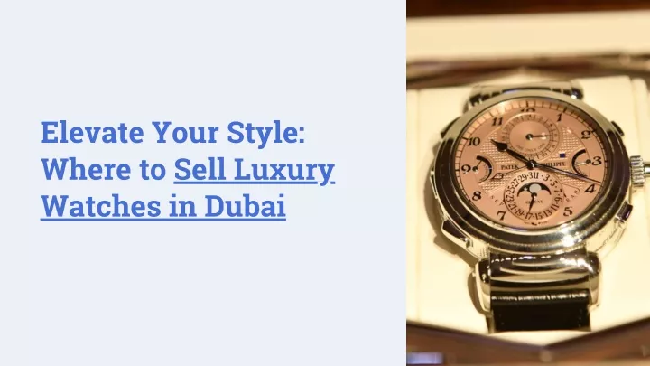 elevate your style where to sell luxury watches