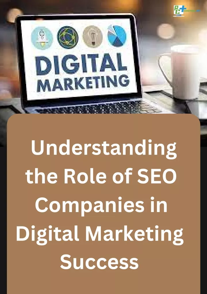 understanding the role of seo companies