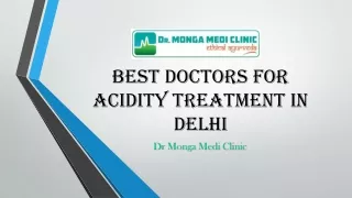 Best Doctors for Acidity Treatment in Delhi | Dr Jyoti Arora - 8010931122
