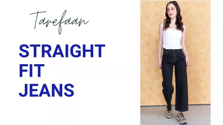 straight fit jeans