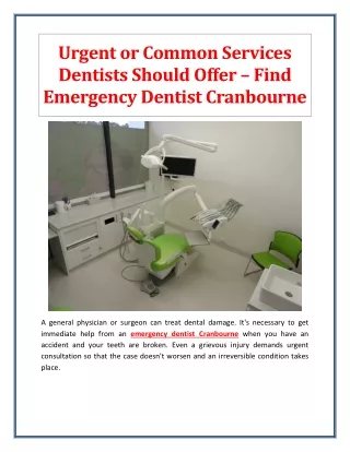 Urgent or Common Services Dentists Should Offer – Find Emergency Dentist Cranbou