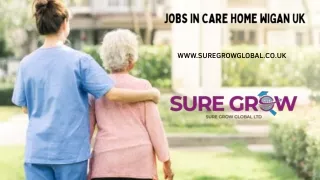 Jobs in Care Home Wigan UK