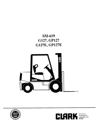 Clark G127E Forklift Service Repair Manual