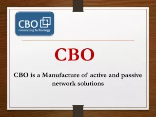 Streamlining Connectivity     The Evolution of Optical Network Termination by CBO SHOP