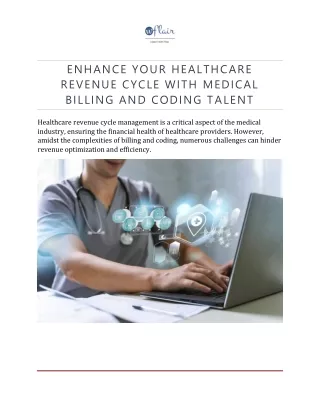 ENHANCE YOUR HEALTHCARE REVENUE CYCLE WITH MEDICAL BILLING AND CODING TALENT