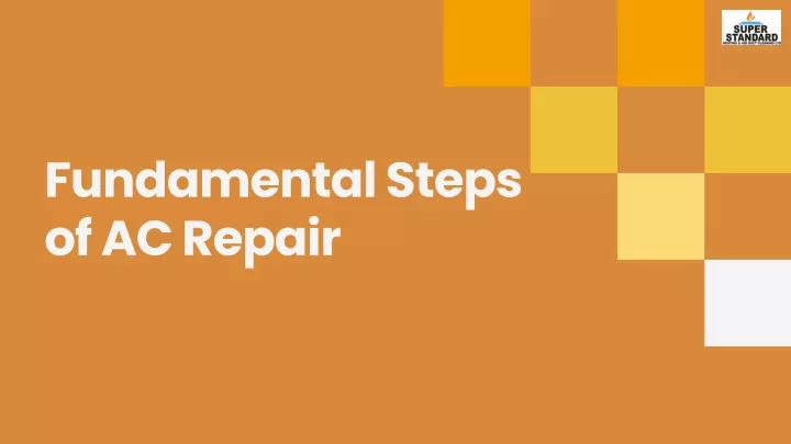 fundamental steps of ac repair