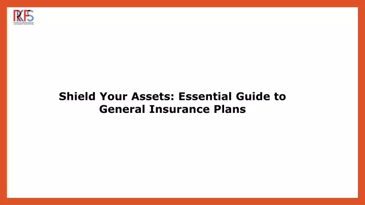 shield your assets essential guide to general