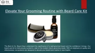 Enhance Your Beard Grooming Routine with Beard Care Kit