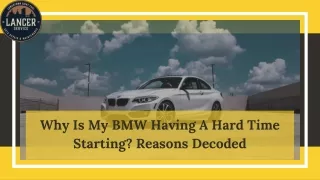 Why Is My BMW Having A Hard Time Starting Reasons Decoded