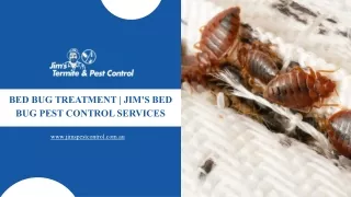 Bed Bug Treatment  Jim's Bed Bug Pest Control Services