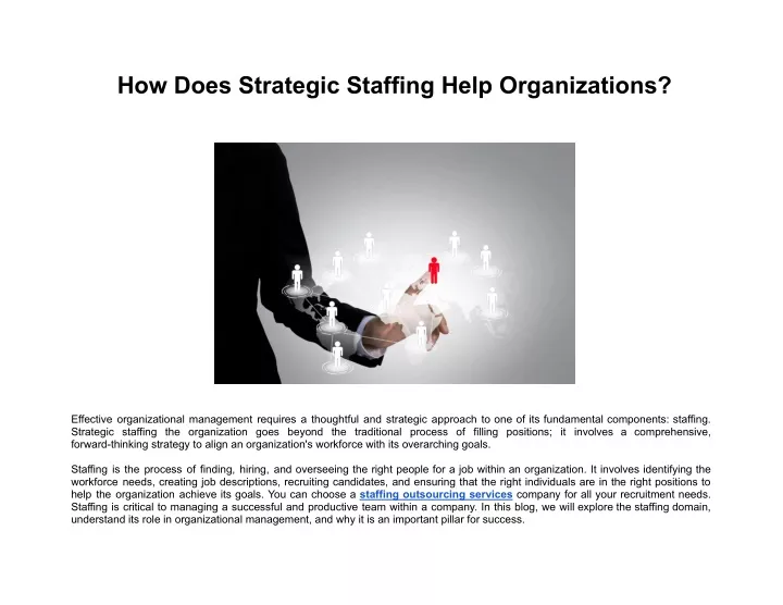 how does strategic staffing help organizations