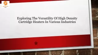 Exploring the Versatility of High Density Cartridge Heaters - Agreekomp Heaters